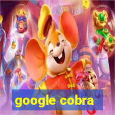 google cobra